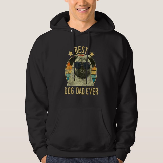 Mens Best Dog Dad Ever Pug Fathers Day Hoodie (Framsida)