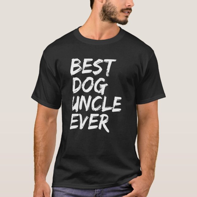 Mens Best Dog Uncle Ever  Dog  Dog Owners  Present T Shirt (Framsida)