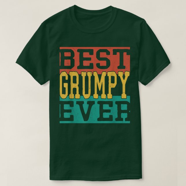 Mens Best Grumpy Ever  Fathers Day 2022 For Grandf T Shirt (Design framsida)
