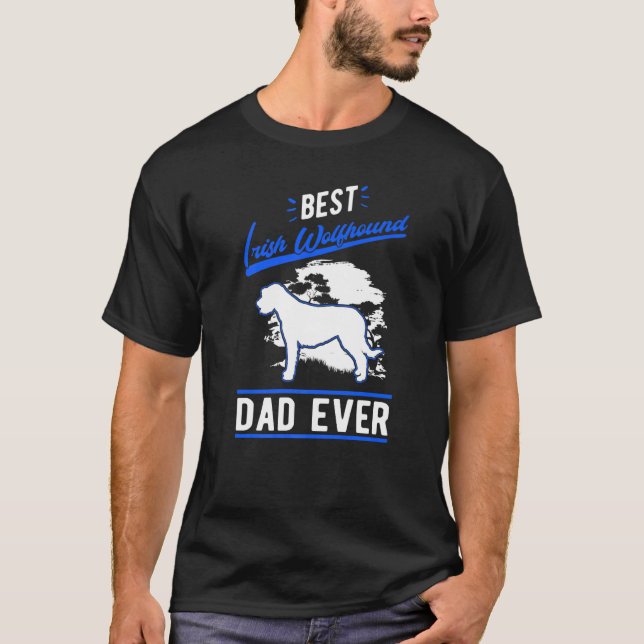 Mens Best Irish Wolfhound Dad Ever   T Shirt (Framsida)