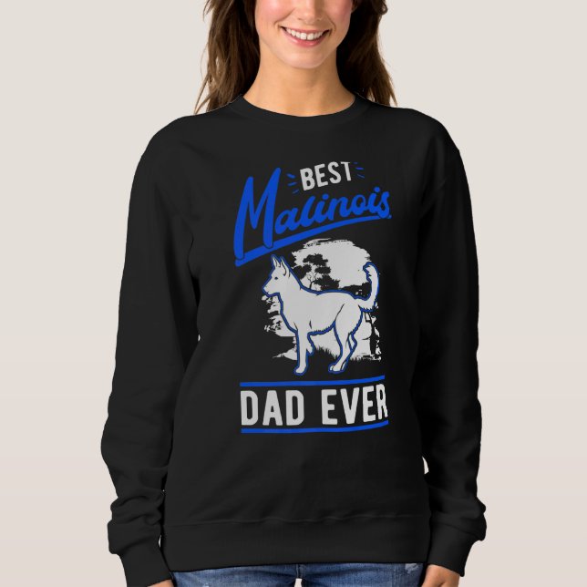 Mens Best Malinois Dad Ever Belgian Malinois Dad   T Shirt (Framsida)