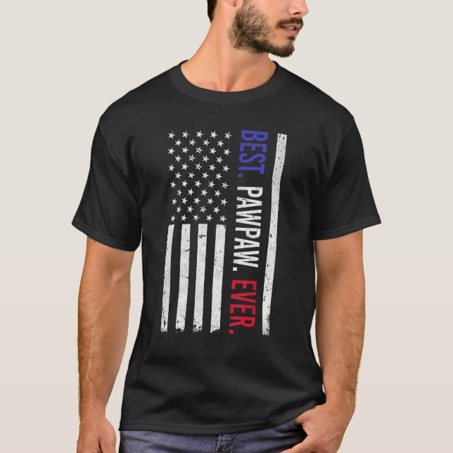 Mens Best Pawpaw Ever American Flag Pawpaw  For Fa T Shirt (Framsida)