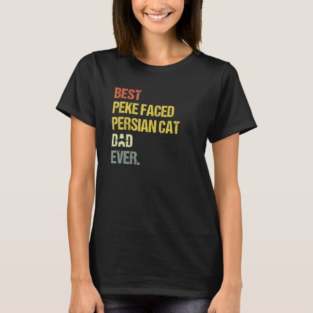 Mens Best Peke Faced Persian Cat Dad T Shirt (Framsida)