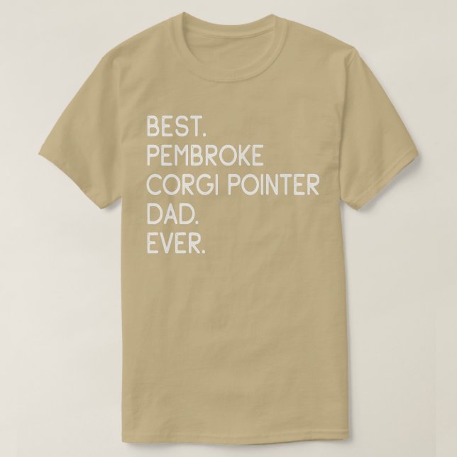 Mens Best Pembroke Corgi Pointer Dad Ever  T Shirt (Design framsida)