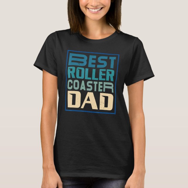 Mens Best Roller Coaster Dad Rollercoaster Amuseme T Shirt (Framsida)