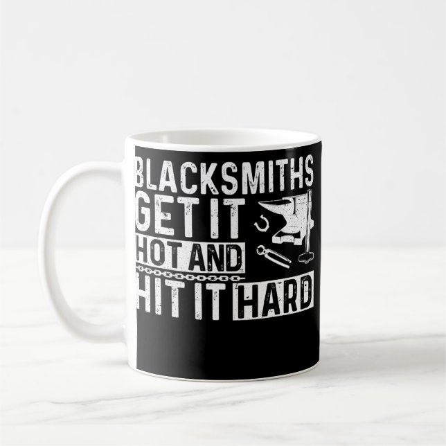 Mens Blacksmiths Get It Hot And Hitting It Hard Kaffemugg (Vänster)
