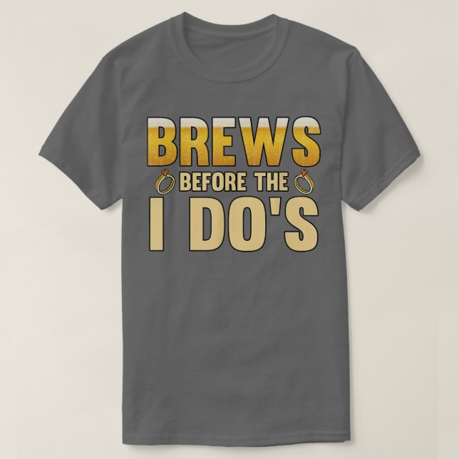 Mens Brews before the i dos Groom  T Shirt (Design framsida)