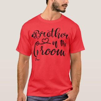 Mens Brother Of The Groom Matching Wedding And Bac T Shirt