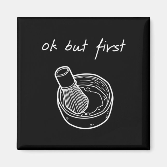 Mens But First Matcha - Roligt Minimalistisk Match Magnet (Framsidan)