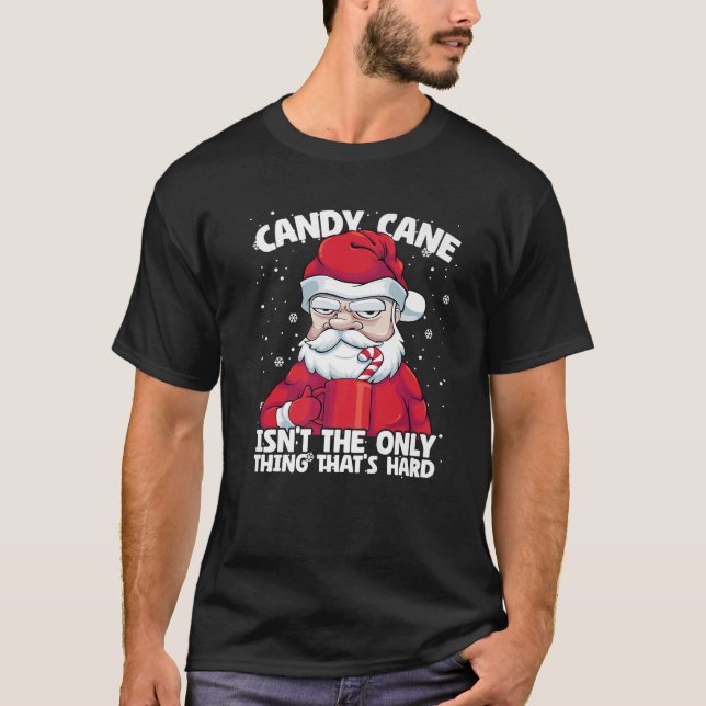 Mens Candy Cane isn t Only Thing That s Hard Chris T Shirt (Framsida)