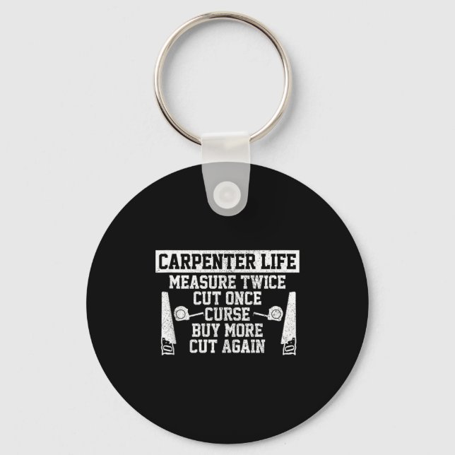 Mens Carpenter Life - Funny Woodworking Quote Carp Nyckelring (Framsida)