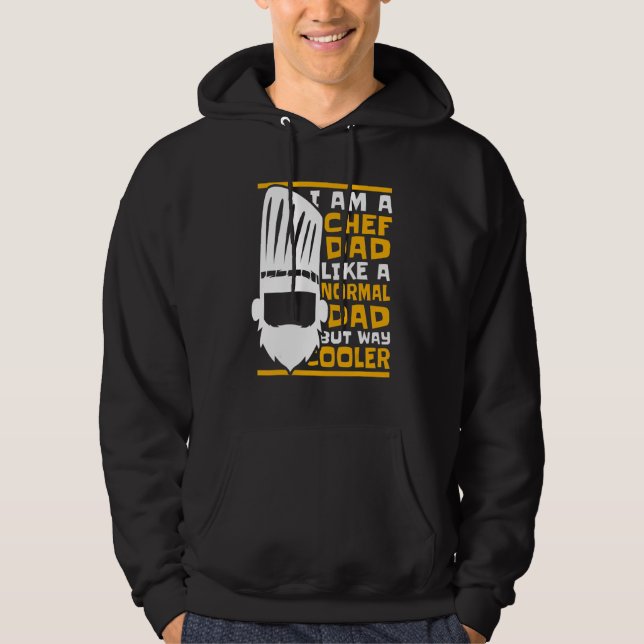 Mens Chef Dad Way Cooler Chef De Cuisine Hoodie (Framsida)