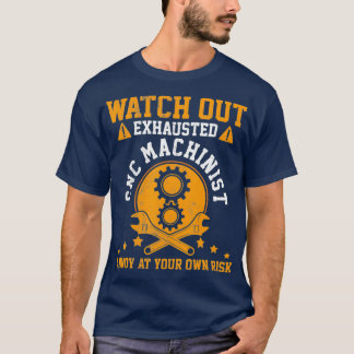 Mens CNC Machinist   Funny  Gift T Shirt