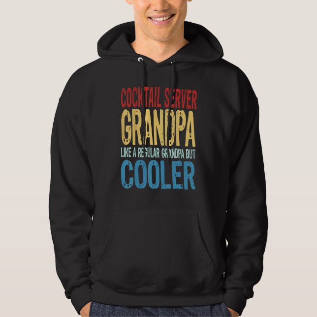 Mens Cocktail Server Grandpa  Like a Regular Grand Hoodie (Framsida)