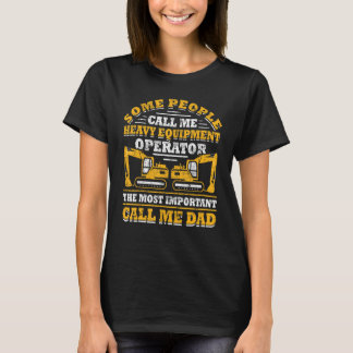 Mens Construction Worker Operator Dad Heavy Equipm T Shirt