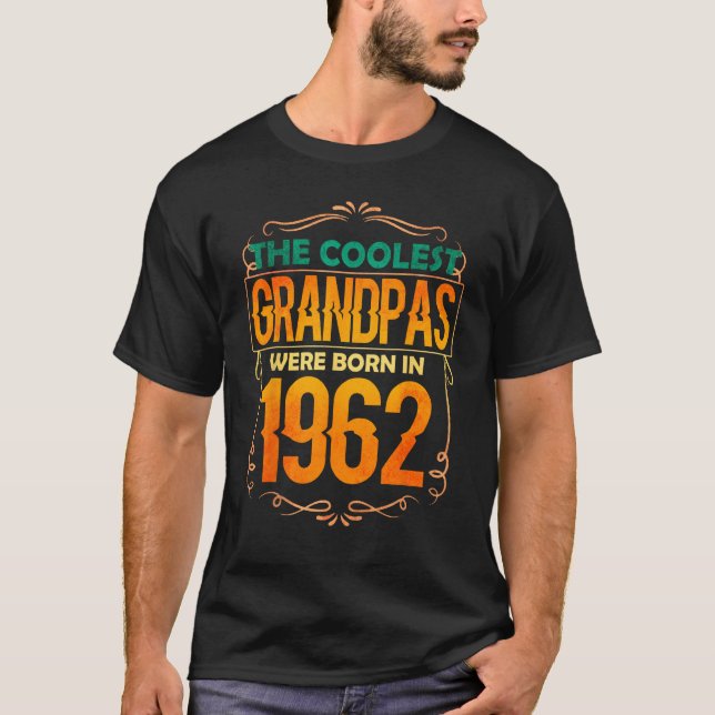 Mens Cool Grandpa Grandfather Born 1962 T Shirt (Framsida)