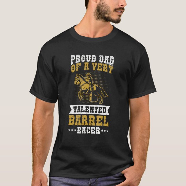 Mens Cowgirls & Barrel Racing Design for a Dad of  T Shirt (Framsida)