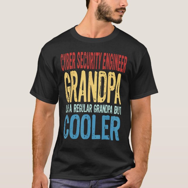 Mens Cyber Security Engineer Grandpa  Like a Grand T Shirt (Framsida)