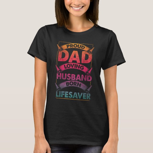 Mens Dad Husband Lifesaver Doctor Physician Firefi T Shirt (Framsida)