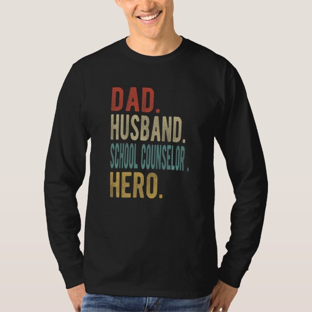 Mens Dad Husband School Counselor Hero T Shirt (Framsida)