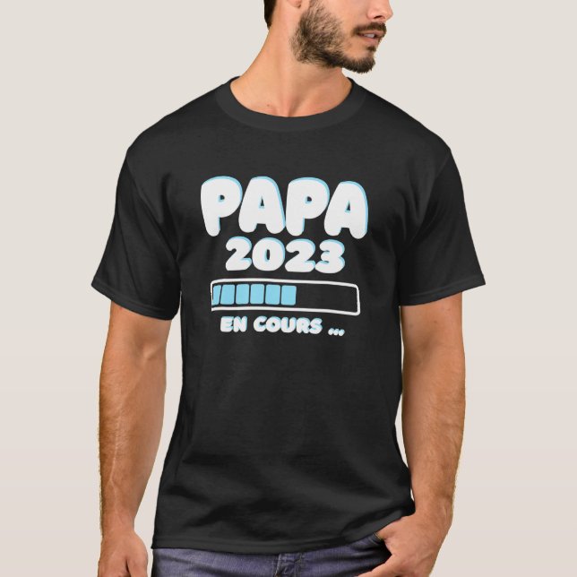 Mens Dad Loading in progress 2023 For the future f T Shirt (Framsida)