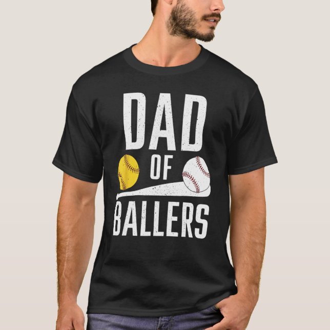 Mens Dad of Ballers  Dad of Softball and Baseball  T Shirt (Framsida)