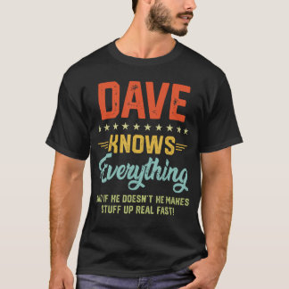 Mens Dave Vet Allt Roligt Namn Personlig T Shirt
