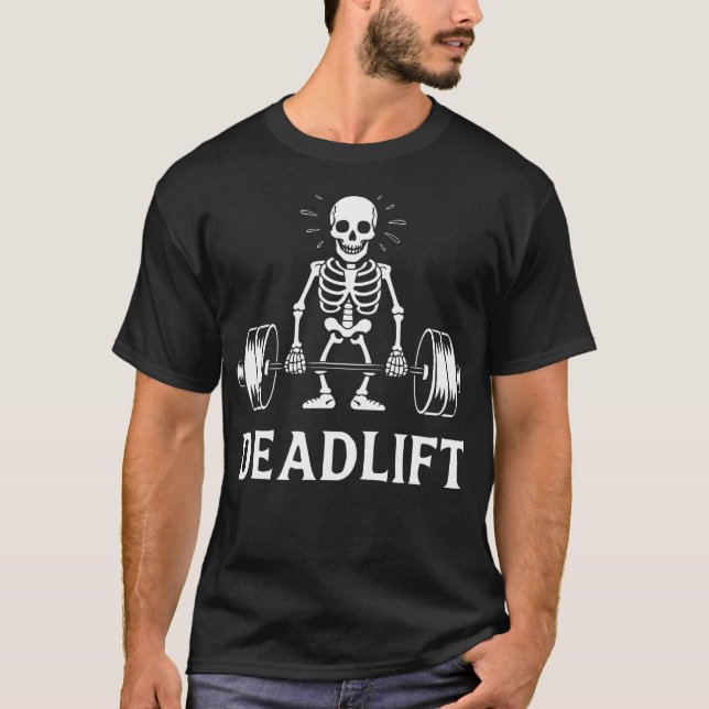 Mens Deadlift Skelett Bodybuilder Träning Kraftlyf T Shirt (Framsida)