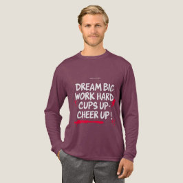 MEN'S DREAM BIG CHEER UP LONG SLEEVE TEE