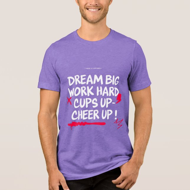 MEN'S DREAM BIG CHEER UP SHORT SLEEVE TEE (Framsida)