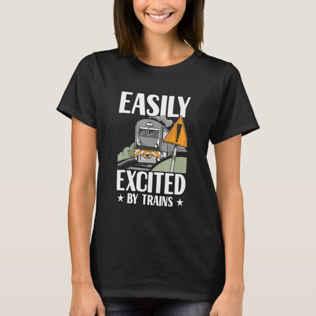 Mens Easily Excited By Trains  Train Driver Humor  T Shirt (Framsida)