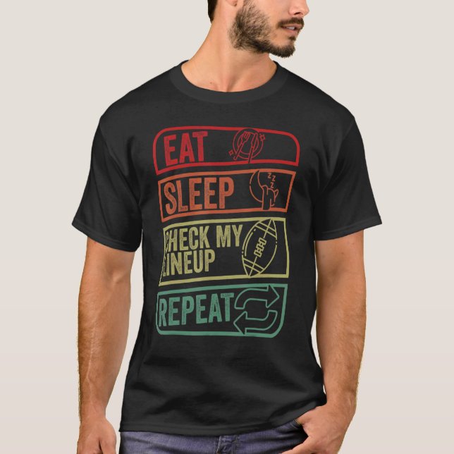 Mens Eat Sleep Check My Lineup Repeat Life Retro F T Shirt (Framsida)