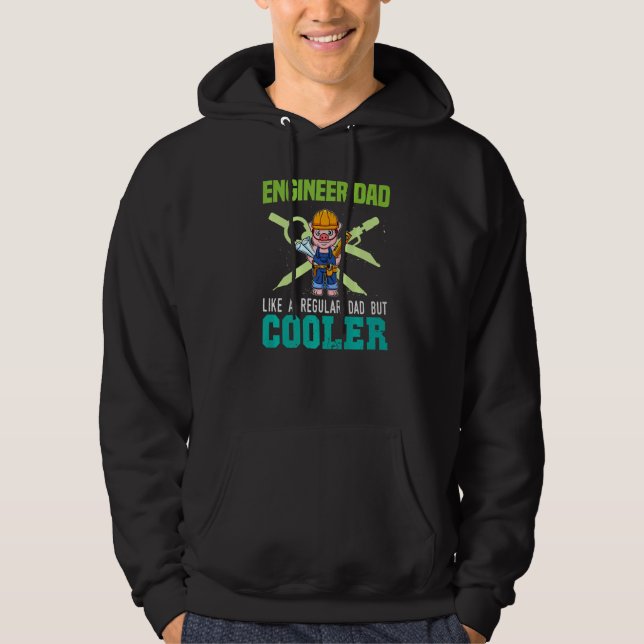 Mens Engineer Dad Like A Regular Dad But Cooler Da Hoodie (Framsida)