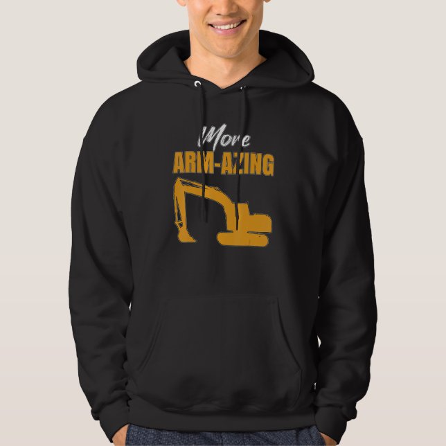Mens Excavator Toys and Accessories - More Armazin Hoodie (Framsida)