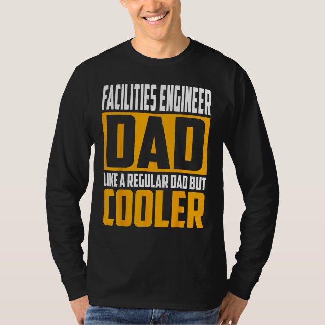 Mens Facilities Engineer Dad  Like a Regular Dad b T Shirt (Framsida)