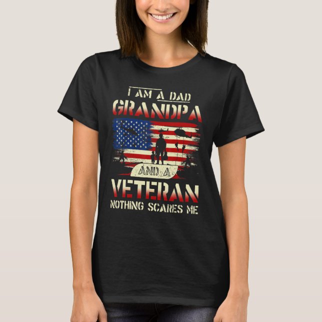 Mens Father Day I'm a Dad Grandpa and a Veteran No T Shirt (Framsida)