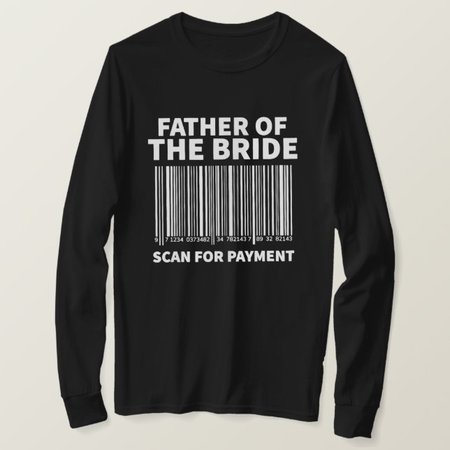 Mens Father Of The Bride Scan For Wedding T Shirt (Design framsida)