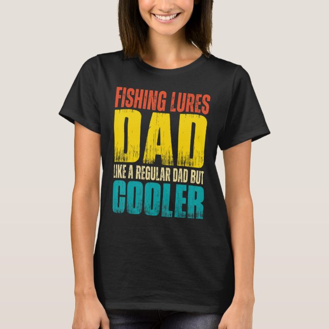 Mens fiskedrag Dad  Liksom en vanlig Dad men Coo T Shirt (Framsida)