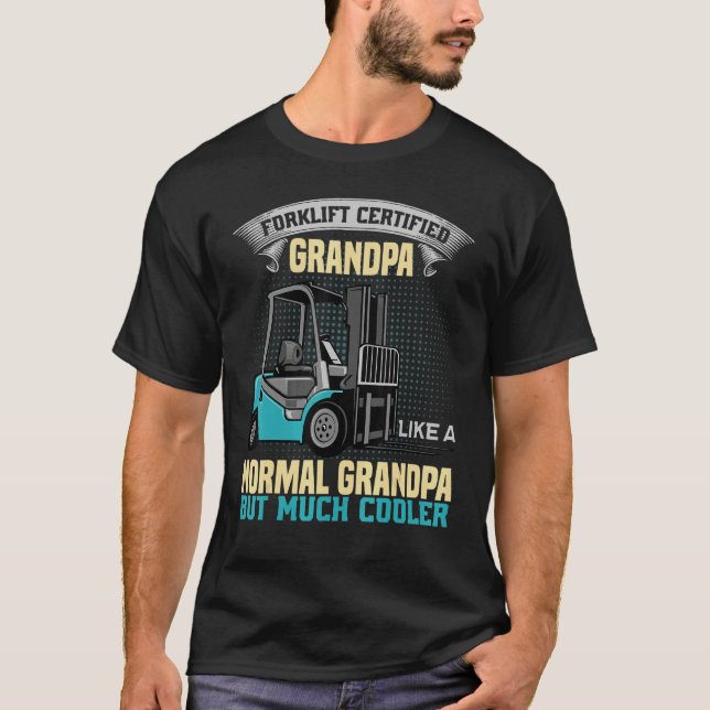 Mens Forklift Certified Grandpa  Forklift Operator T Shirt (Framsida)