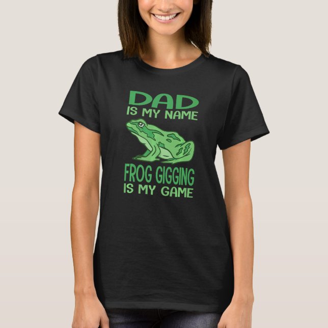Mens Frog Catching & Toad Hunting for a Bullfrog H T Shirt (Framsida)