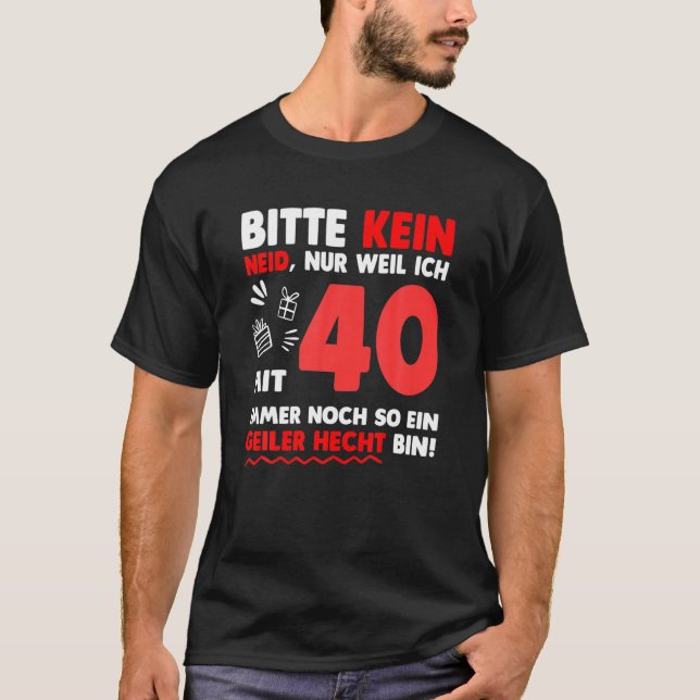 Mens Funny 40Th Birthday 40 Years Saying Gift Idea T Shirt (Framsida)