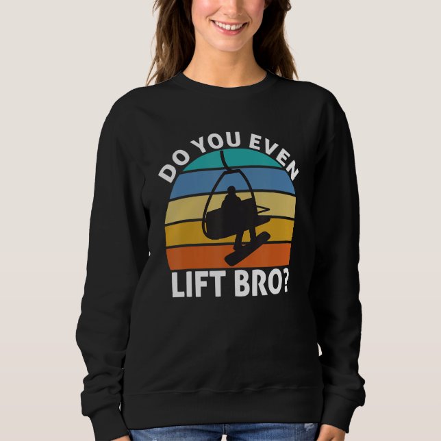 Mens Funny Do You Even Lift Bro Snowboarding Snowb T Shirt (Framsida)