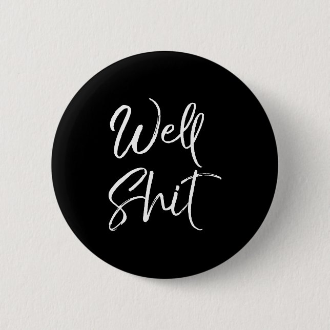 Mens Funny Gag Gift Sarcastic Profanity Quote Sayi Knapp (Framsida)