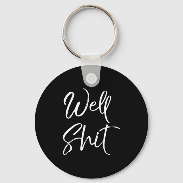 Mens Funny Gag Gift Sarcastic Profanity Quote Sayi Nyckelring (Framsida)