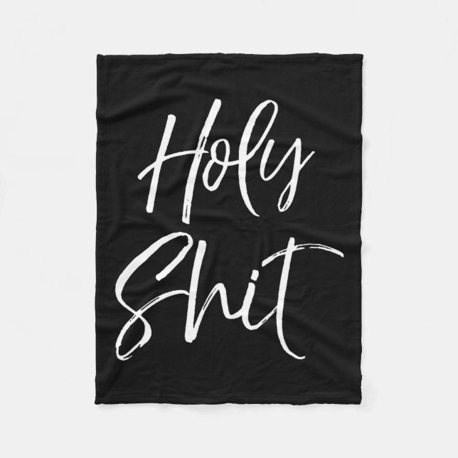 Mens Funny Holy Gag Gift Excitement Quote Saying H Fleecefilt (Framsidan)
