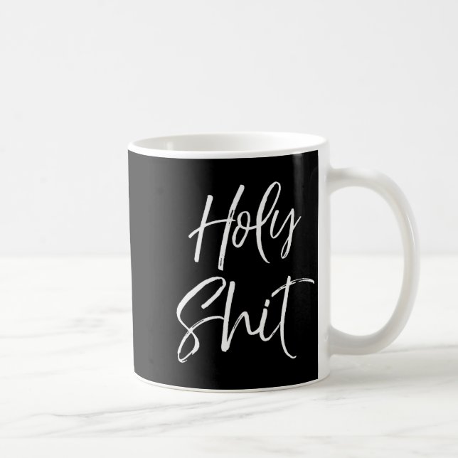 Mens Funny Holy Gag Gift Excitement Quote Saying H Kaffemugg (Höger)
