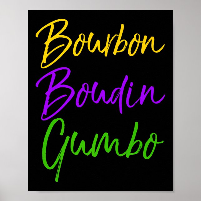 Mens Funny Mardi Gras Quote New Orleans Gift Bourb Poster (Framsidan)