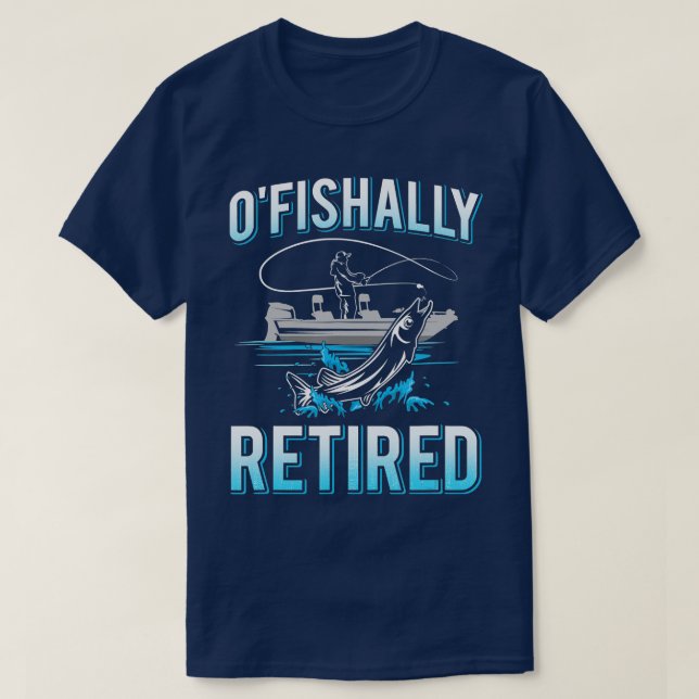 Mens Funny Ofishally Retired Gift  for Retired Fis T Shirt (Design framsida)