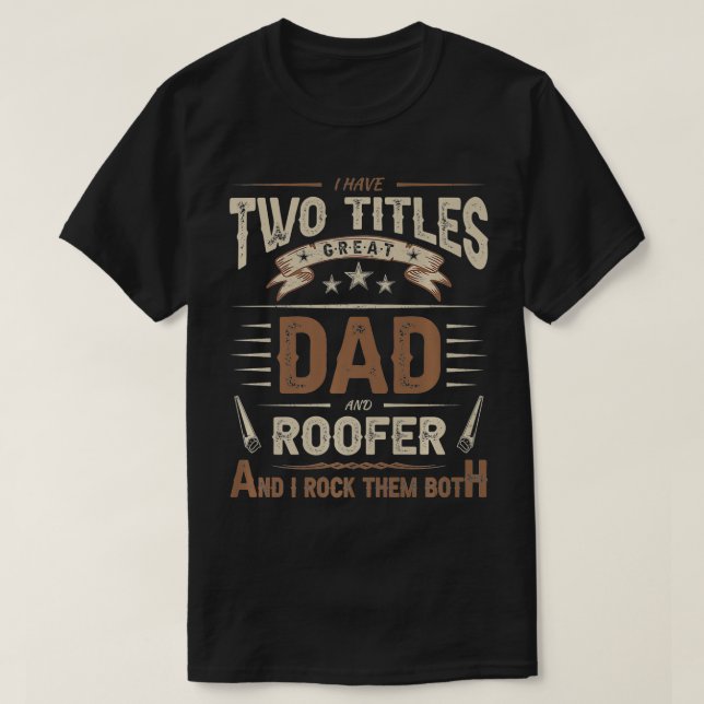 Mens Funny Roofing Quotes Craftsmanship Roofer Dad T Shirt (Design framsida)