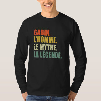 Mens Gabin L'Homme Le Homme Le Myth La Legende Ori T Shirt